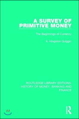 Survey of Primitive Money