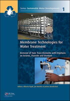 Membrane Technologies for Water Treatment