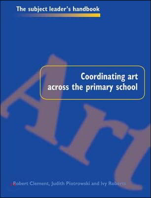 Coordinating Art Across the Primary School