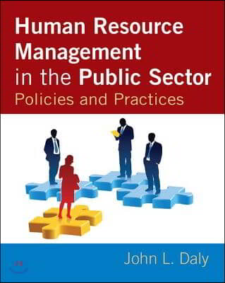 Human Resource Management in the Public Sector: Policies and Practices