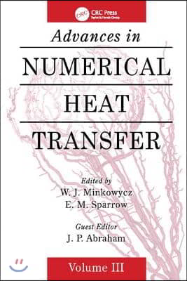 Advances in Numerical Heat Transfer, Volume 3