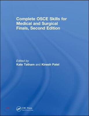 Complete OSCE Skills for Medical and Surgical Finals