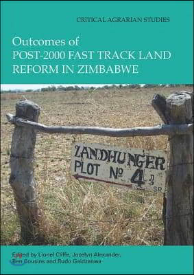 Outcomes of post-2000 Fast Track Land Reform in Zimbabwe