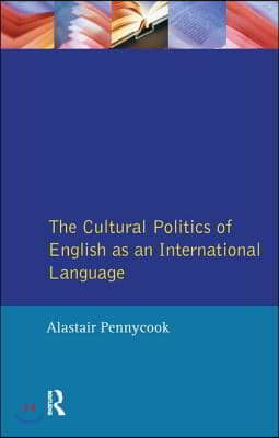 Cultural Politics of English as an International Language