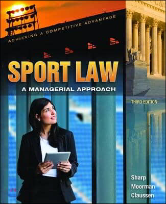 Sport Law: A Managerial Approach