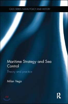 Maritime Strategy and Sea Control