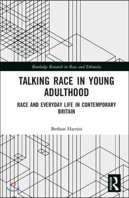 Talking Race in Young Adulthood