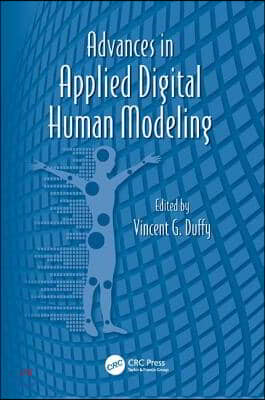 Advances in Applied Digital Human Modeling