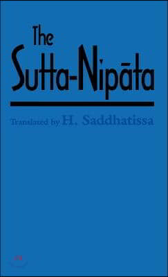 The Sutta-Nipata: A New Translation from the Pali Canon