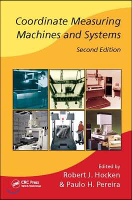 Coordinate Measuring Machines and Systems