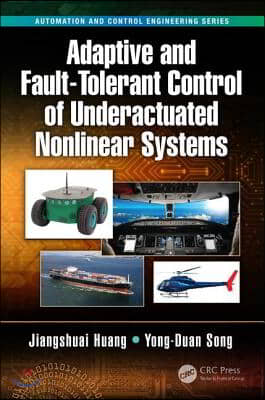 Adaptive and Fault-Tolerant Control of Underactuated Nonlinear Systems