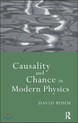 Causality and Chance in Modern Physics