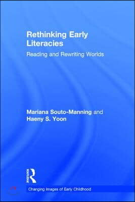 Rethinking Early Literacies