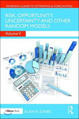 Risk, Opportunity, Uncertainty and Other Random Models