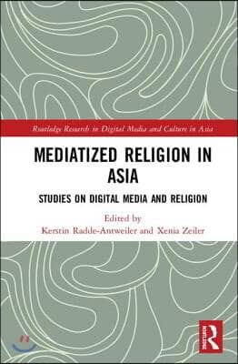 Mediatized Religion in Asia