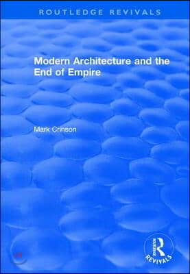 Modern Architecture and the End of Empire