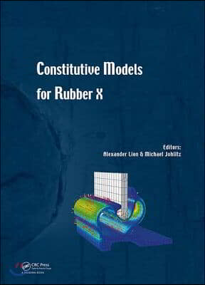 Constitutive Models for Rubber X