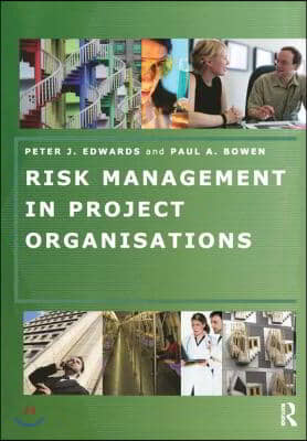 Risk Management in Project Organisations