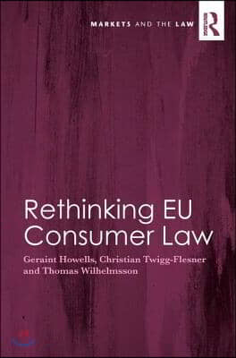 Rethinking EU Consumer Law