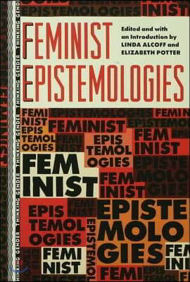 Feminist Epistemologies