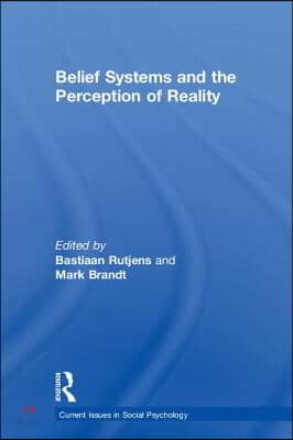 Belief Systems and the Perception of Reality