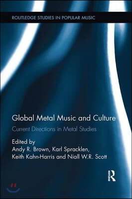 Global Metal Music and Culture