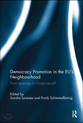 Democracy Promotion in the EU’s Neighbourhood