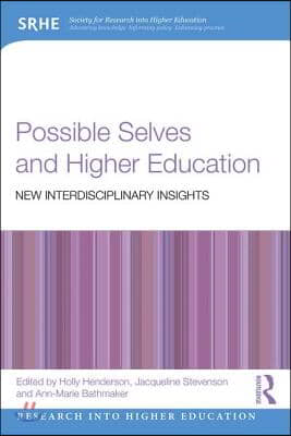 Possible Selves and Higher Education