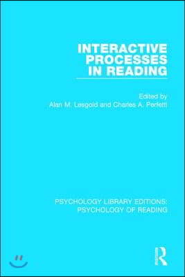 Interactive Processes in Reading