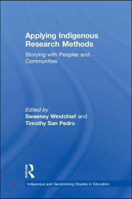 Applying Indigenous Research Methods