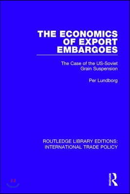 Economics of Export Embargoes