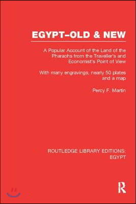 Egypt, Old and New (RLE Egypt)