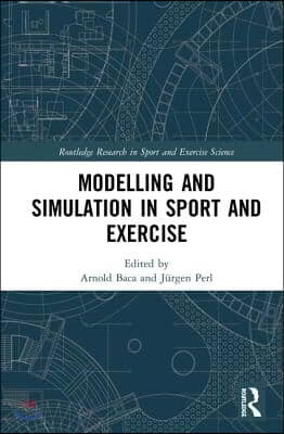 Modelling and Simulation in Sport and Exercise