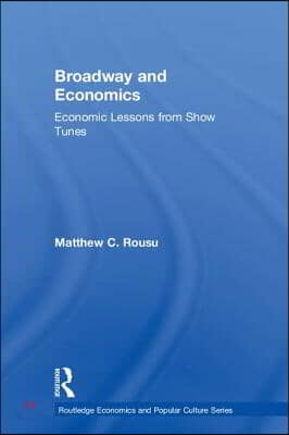 Broadway and Economics