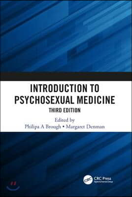 Introduction to Psychosexual Medicine: Third Edition