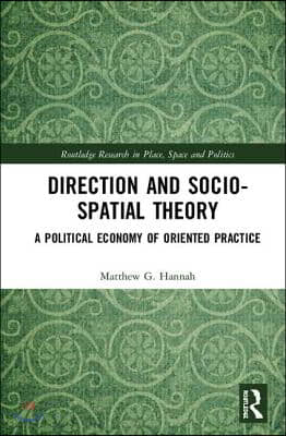 Direction and Socio-spatial Theory