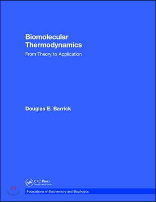 Biomolecular Thermodynamics