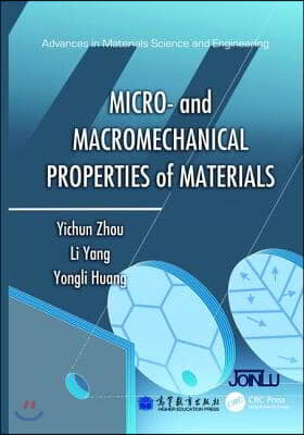 Micro- and Macromechanical Properties of Materials