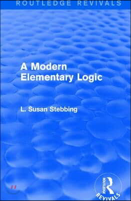 Routledge Revivals: A Modern Elementary Logic (1952)