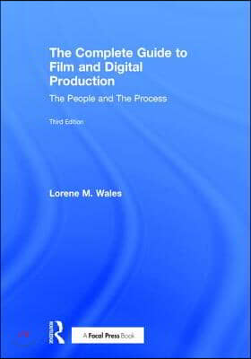 The Complete Guide to Film and Digital Production