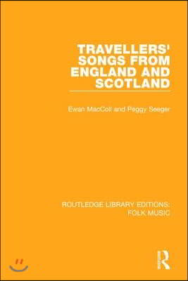 Travellers&#39; Songs from England and Scotland