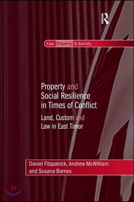 Property and Social Resilience in Times of Conflict