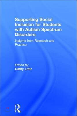 Supporting Social Inclusion for Students with Autism Spectrum Disorders