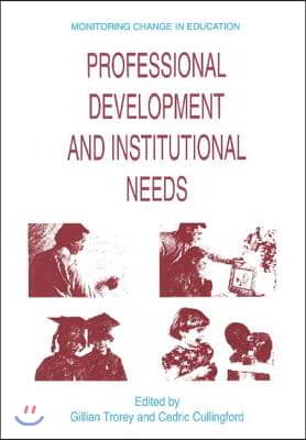 Professional Development and Institutional Needs