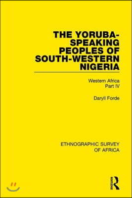Yoruba-Speaking Peoples of South-Western Nigeria