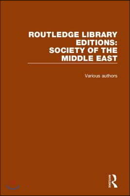 Routledge Library Editions: Society of the Middle East