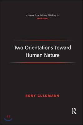 Two Orientations Toward Human Nature