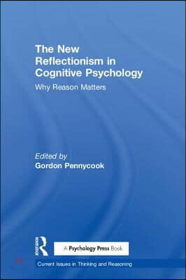 New Reflectionism in Cognitive Psychology