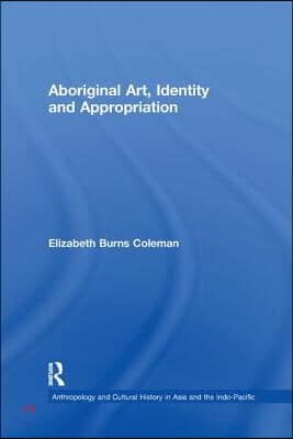 Aboriginal Art, Identity and Appropriation