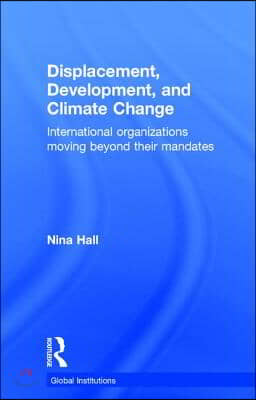 Displacement, Development, and Climate Change